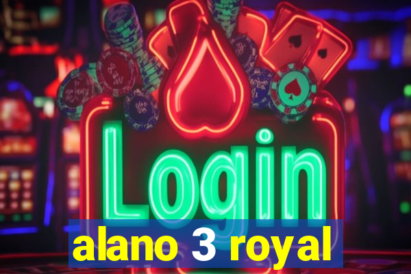 alano 3 royal